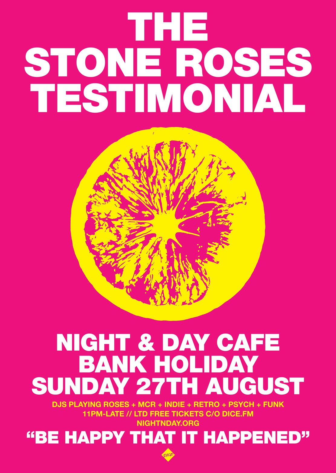 THE STONE ROSES TESTIMONIAL - Night and Day CaféNight and Day Café